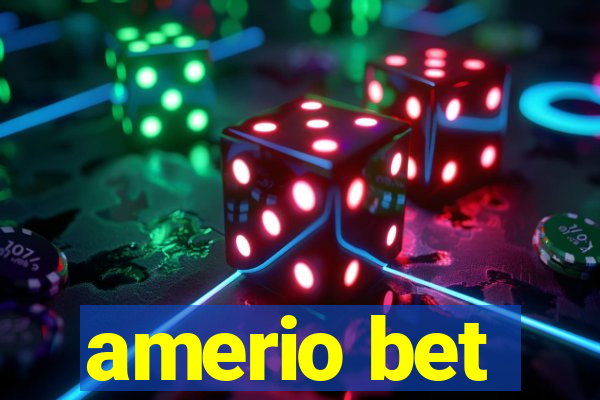 amerio bet